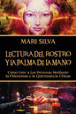 Lectura del rostro y la palma de la mano: Cómo leer a las personas mediante la fisionomía y la quiromancia chinas - Paperback