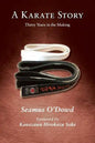 A Karate Story: Libraries & Colleges Edition - Paperback