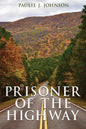 Prisoner of the Highway - Paperback