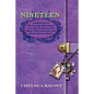 Nineteen: A Reflection of My Teenage Experience in an Extraordinary Life: What I Have Learned, and What I Have to Share - Paperback