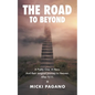 The Road To Beyond - Paperback