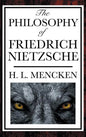 The Philosophy of Friedrich Nietzsche - Hardcover