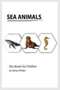 Sea Animals: Montessori real Sea Animals book, bits of intelligence for baby and toddler, children's book, learning resources. - Paperback