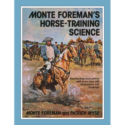 Monte Foreman's Horse-Training Science - Paperback
