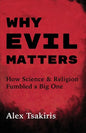 Why Evil Matters - Paperback