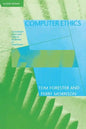 Computer Ethics, second edition: Cautionary Tales and Ethical Dilemmas in Computing - Paperback