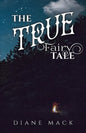 The True Fairy Tale - Paperback