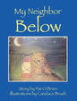 My Neighbor Below - Hardcover
