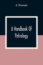 A Handbook Of Patrology - Paperback