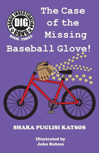 Doggie Investigation Gang, (DIG) Series: Book Three - The Case of the Missing Baseball Glove - Paperback