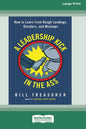 A Leadership Kick in the Ass: How to Learn from Rough Landings, Blunders, and Missteps [16 Pt Large Print Edition] - Paperback