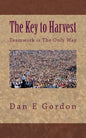The Key to Harvest: No harvest without Teamwork - Paperback