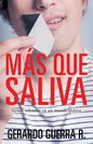 Mas Que Saliva - Paperback