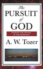 The Pursuit of God - Hardcover