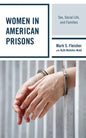 Women in American Prisons: Sex, Social Life, and Families - Paperback