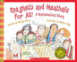 Spaghetti and Meatballs for All! a Mathematical Story - Hardcover