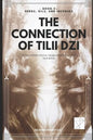 The Connection of TILII Dzi: - Book 3 - Herbs, Oils, and Incenses - Paperback