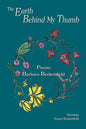 The Earth Behind My Thumb - Paperback