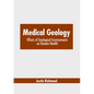 Medical Geology: Effects of Geological Environments on Human Health - Hardcover
