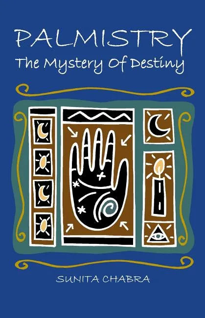 PALMISTRY - The Mystery of Destiny - Paperback