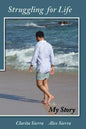Struggling for Life My Story - Paperback