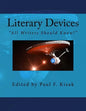 Literary Devices: "All Writers Should Know!" - Paperback