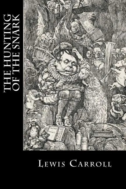 The Hunting of the Snark - Paperback