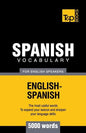 Spanish vocabulary for English Speakers - 5000 words - Paperback