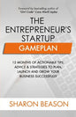 The Entrepreneur's Startup Gameplan: 12 Months of Actionable Tips, Advice & Strategies to Plan, Launch and Grow Your Business Successfully - Paperback