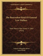 The Benevolent Raid Of General Lew Wallace: How Mexico Was Saved In 1864 (1914) - Paperback