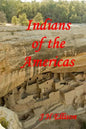 Indians of the Americas - Paperback