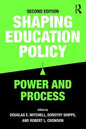 Shaping Education Policy: Power and Process - Paperback