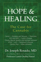 Hope & Healing, The Case for Cannabis: Cancer Epilepsy and Seizures Glaucoma HIV and AIDS Crohn's Disease Chronic Muscle Spasms and Multiple Sclerosis - Paperback