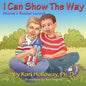 I Can Show The Way: Monte's Rocket Launch - Paperback