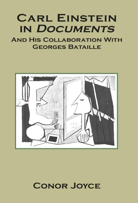Carl Einstein in Documents - Hardcover