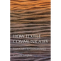 How Textile Communicates: From Codes to Cosmotechnics - Paperback