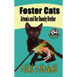 Foster Cats: Artemis and Her Sneaky Brother (A Happy Jack Cats Adventure Book 1) LARGE PRINT: Artemis and Her Sneaky Brother (A Hap - Hardcover