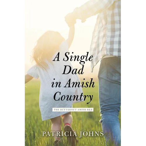 A Single Dad in Amish Country - Library Binding
