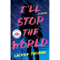 I'll Stop the World - Hardcover
