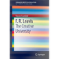 F. R. Leavis: The Creative University - Paperback