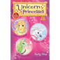 Unicorn Princesses Bind-Up Books 1-3: Sunbeam's Shine, Flash's Dash, and Bloom's Ball - Hardcover