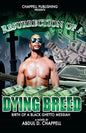 Resurrection Of A Dying Breed - Paperback