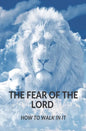 The Fear of the Lord: How Do I Walk in It? - Paperback
