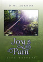 Joy & Pain - Hardcover