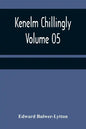 Kenelm Chillingly - Volume 05 - Paperback