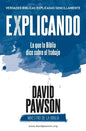 EXPLICANDO Lo que la Biblia dice sobre el trabajo - Paperback