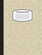 Classic Composition Notebook: (8.5x11) Wide Ruled Lined Paper Notebook Journal (Nude/Tan/Beige) (Notebook for Kids, Teens, Students, Adults) Back to S - Paperback