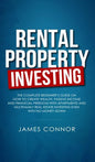 Rental Property Investing: Complete Beginner's Guide on How to Create Wealth, Passive Income and Financial Freedom with Apartments and Multifamil - Hardcover