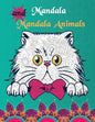 Mandalas and Mandala Animals: Coloring Book for Boys, Girls, and Kids of All Ages - Paperback