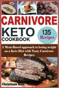 Carnivore Keto Cookbook: A Meat-Based approach to losing Weight on a Keto Diet with Tasty Carnivore Recipes - Paperback